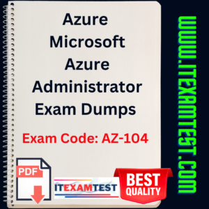 AZ 104 Practice Questions with Answers & Explanations