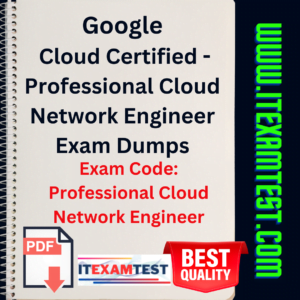 Google Cloud Certified - Professional Cloud Network Engineer
